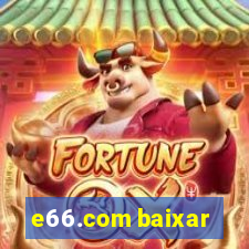 e66.com baixar